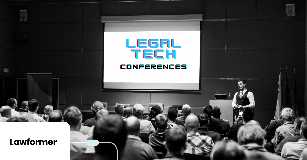 5 Reasons Why You Should Attend Legal Tech Conferences